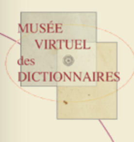 Musée Virtuel des Dictionnaires